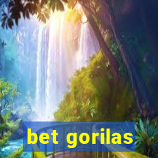 bet gorilas